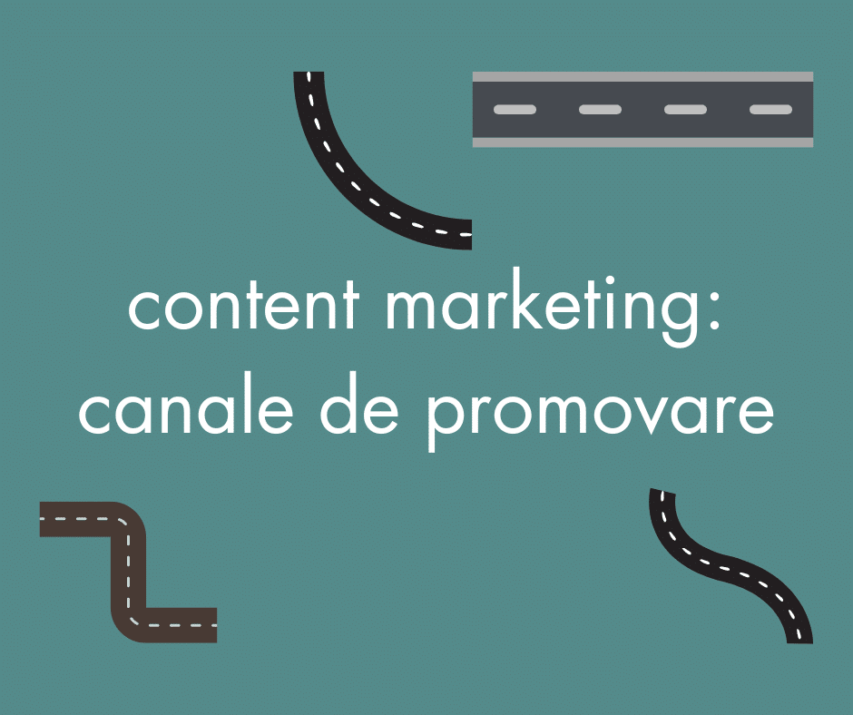 content marketing - canale de promovare