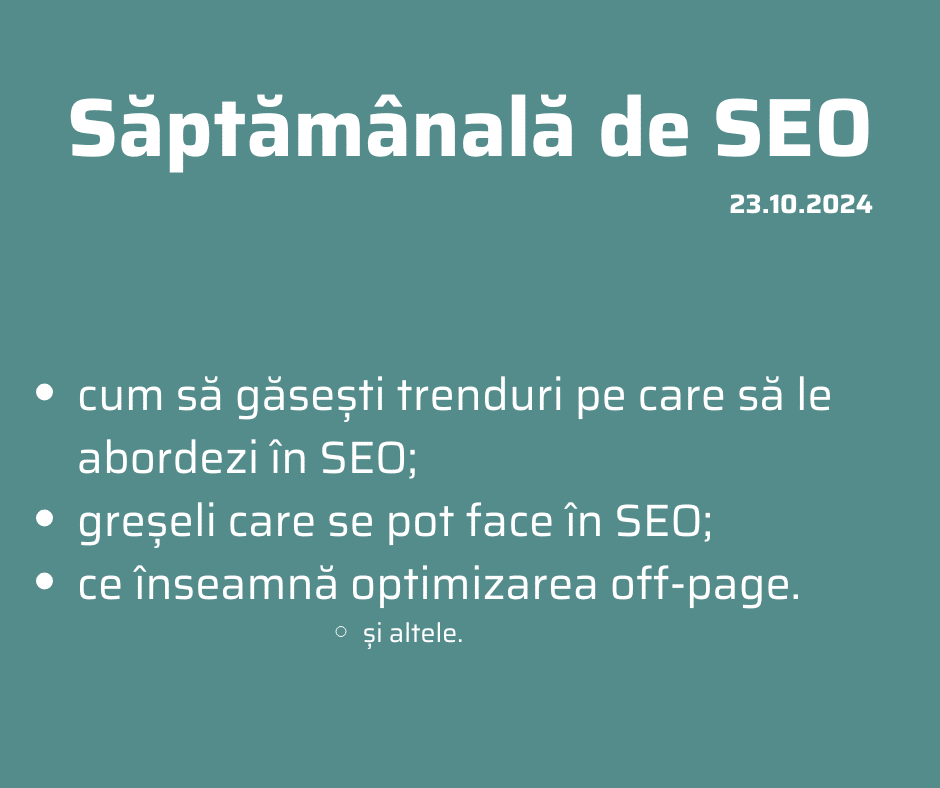 Săptămânala de SEO 23 octombrie 2024