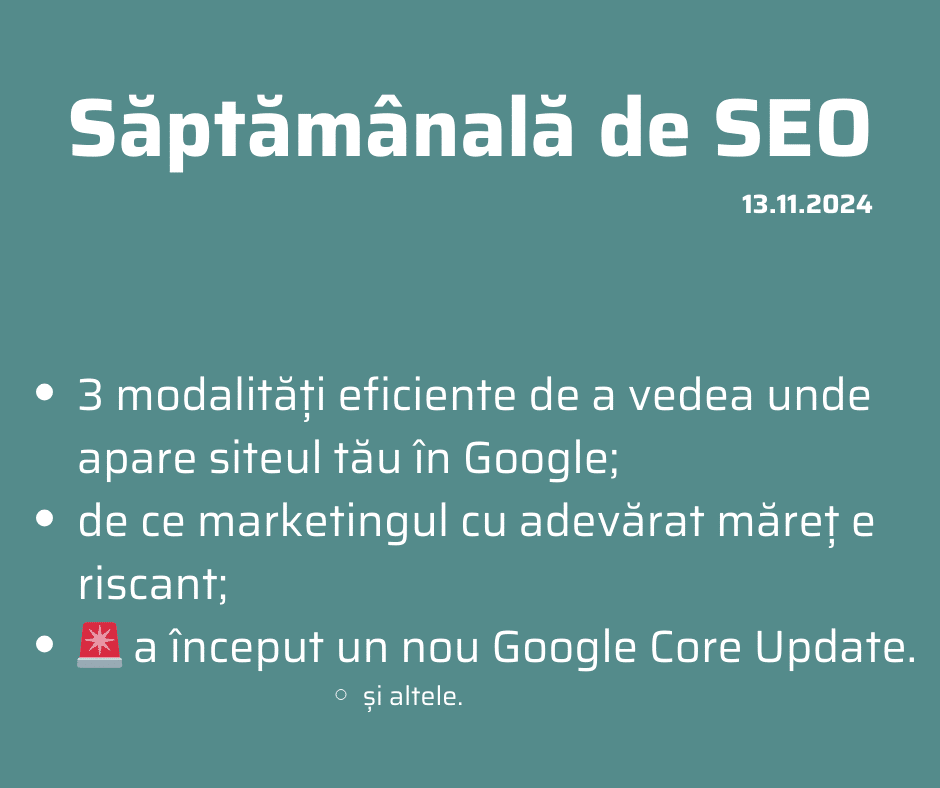 Săptămânala de SEO 13 noiembrie 2024